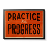 Practice Makes Progress