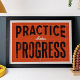 Practice Makes Progress